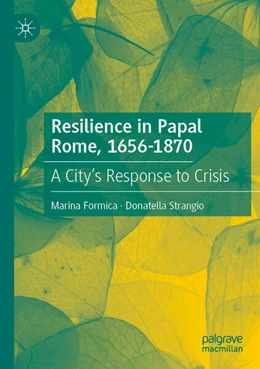 Abbildung von Strangio / Formica | Resilience in Papal Rome, 1656-1870 | 1. Auflage | 2024 | beck-shop.de