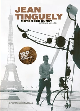 Abbildung von Müller | Jean Tinguely - Motor der Kunst | 2. Auflage | 2024 | beck-shop.de