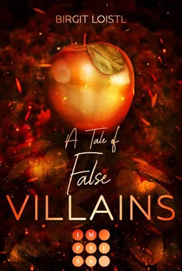 Abbildung von Loistl | Die Märchenchroniken 1: A Tale of False Villains | 1. Auflage | 2024 | beck-shop.de