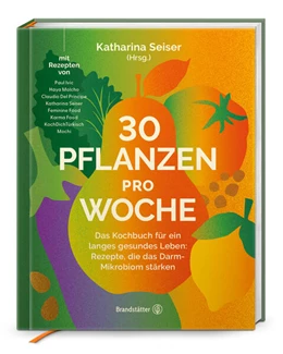 Abbildung von Seiser | 30 Pflanzen pro Woche | 1. Auflage | 2025 | beck-shop.de