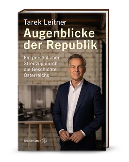 Abbildung von Leitner | Augenblicke der Republik | 1. Auflage | 2025 | beck-shop.de
