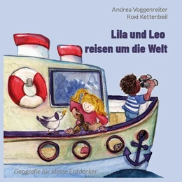 Abbildung von Voggenreiter | Lila und Leo reisen um die Welt | 2. Auflage | 2024 | beck-shop.de