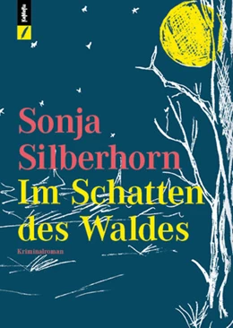 Abbildung von Silberhorn | Im Schatten des Waldes | 1. Auflage | 2024 | beck-shop.de