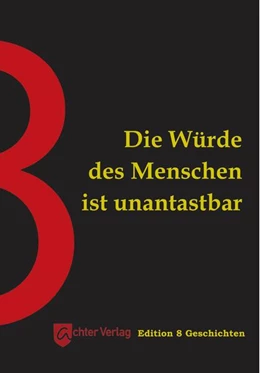 Abbildung von Reinbacher / Stegemann | Die Würde des Menschen ist unantastbar | 1. Auflage | 2024 | beck-shop.de