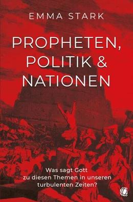 Abbildung von Stark | Propheten, Politik und Nationen | 1. Auflage | 2024 | beck-shop.de