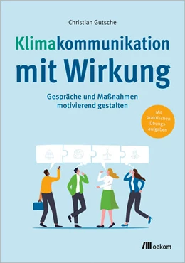 Abbildung von Gutsche | Klimakommunikation mit Wirkung | 1. Auflage | 2024 | beck-shop.de