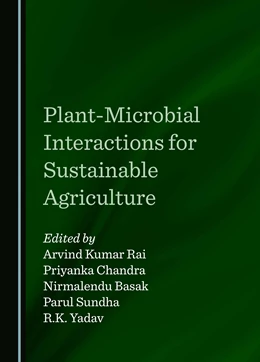 Abbildung von Rai / Chandra | Plant-Microbial Interactions for Sustainable Agriculture | 1. Auflage | 2024 | beck-shop.de