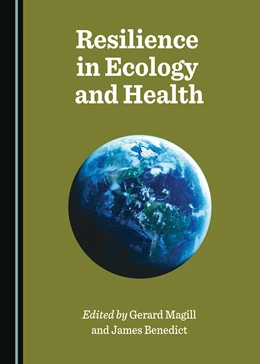 Abbildung von Magill / Benedict | Resilience in Ecology and Health | 1. Auflage | 2024 | beck-shop.de