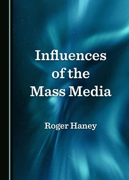 Abbildung von Haney | Influences of the Mass Media | 1. Auflage | 2024 | beck-shop.de