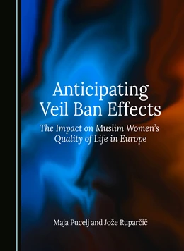 Abbildung von Pucelj / Ruparcic | Anticipating Veil Ban Effects | 1. Auflage | 2024 | beck-shop.de