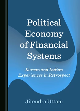 Abbildung von Uttam | Political Economy of Financial Systems | 1. Auflage | 2024 | beck-shop.de