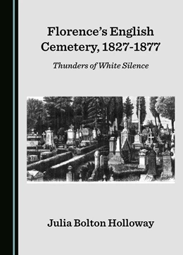 Abbildung von Holloway | Florence's English Cemetery, 1827-1877 | 1. Auflage | 2024 | beck-shop.de