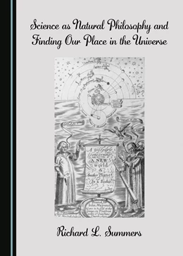Abbildung von Summers | Science as Natural Philosophy and Finding Our Place in the Universe | 1. Auflage | 2024 | beck-shop.de