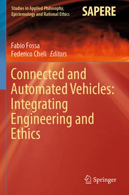 Abbildung von Fossa / Cheli | Connected and Automated Vehicles: Integrating Engineering and Ethics | 1. Auflage | 2024 | 67 | beck-shop.de