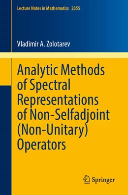 Abbildung von Zolotarev | Analytic Methods of Spectral Representations of Non-Selfadjoint (Non-Unitary) Operators | 2. Auflage | 2025 | 2355 | beck-shop.de