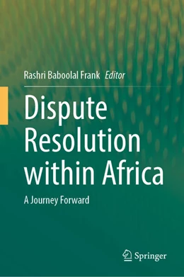 Abbildung von Baboolal Frank | Dispute Resolution within Africa | 1. Auflage | 2025 | beck-shop.de