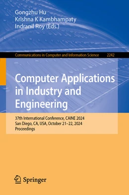 Abbildung von Hu / Kambhampaty | Computer Applications in Industry and Engineering | 1. Auflage | 2024 | 2242 | beck-shop.de