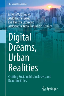 Abbildung von Vukmirovic / Djukic | Digital Dreams, Urban Realities | 1. Auflage | 2025 | beck-shop.de