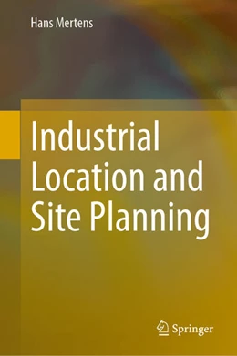 Abbildung von Mertens | Industrial Location and Site Planning | 1. Auflage | 2025 | beck-shop.de