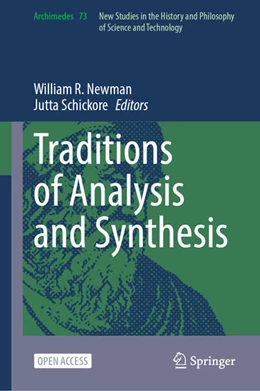 Abbildung von Newman / Schickore | Traditions of Analysis and Synthesis | 1. Auflage | 2024 | 73 | beck-shop.de