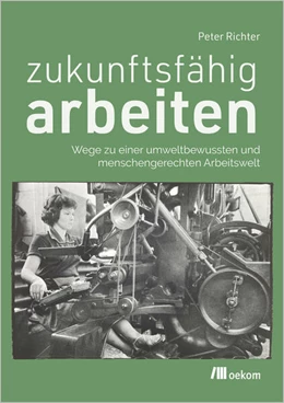 Abbildung von Richter | zukunftsfähig arbeiten | 1. Auflage | 2025 | beck-shop.de