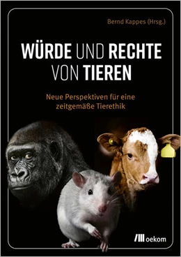 Abbildung von Kappes | Würde und Rechte von Tieren | 1. Auflage | 2025 | beck-shop.de