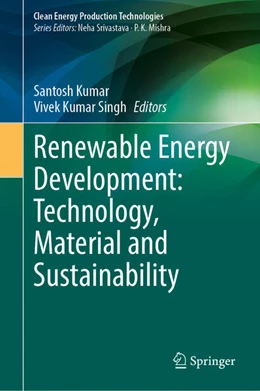 Abbildung von Kumar / Singh | Renewable Energy Development: Technology, Material and Sustainability | 1. Auflage | 2025 | beck-shop.de