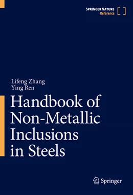 Abbildung von Zhang / Ren | Handbook of Non-Metallic Inclusions in Steels | 1. Auflage | 2025 | beck-shop.de