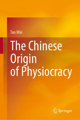 Abbildung von Min | The Chinese Origin of Physiocracy | 1. Auflage | 2025 | beck-shop.de