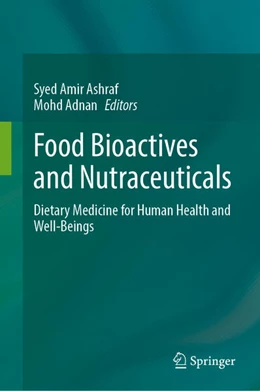 Abbildung von Amir Ashraf / Adnan | Food Bioactives and Nutraceuticals | 1. Auflage | 2025 | beck-shop.de