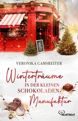 Abbildung von Gamsreiter | Winterträume in der kleinen Schokoladenmanufaktur | 1. Auflage | 2024 | beck-shop.de