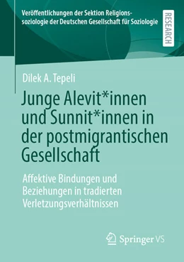 Abbildung von Tepeli | Junge Alevit*innen und Sunnit*innen in der postmigrantischen Gesellschaft | 1. Auflage | 2024 | beck-shop.de