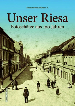 Abbildung von Museumsverein Riesa E. v. | Unser Riesa | 1. Auflage | 2025 | beck-shop.de