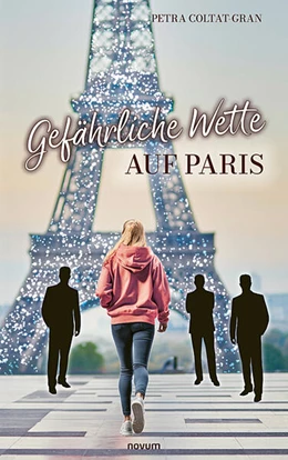 Abbildung von Coltat-Gran | Gefährliche Wette auf Paris | 1. Auflage | 2024 | beck-shop.de