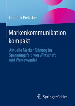 Abbildung von Pietzcker | Markenkommunikation kompakt | 1. Auflage | 2024 | beck-shop.de