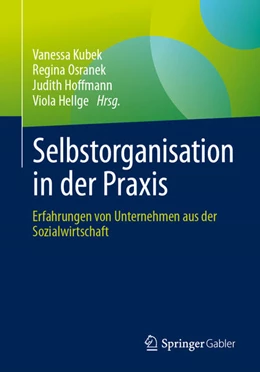Abbildung von Kubek / Osranek | Selbstorganisation in der Praxis | 1. Auflage | 2024 | beck-shop.de