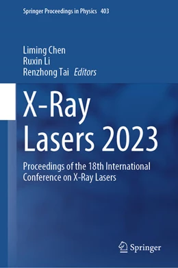 Abbildung von Chen / Li | X-Ray Lasers 2023 | 1. Auflage | 2024 | beck-shop.de