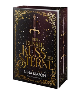 Abbildung von Blazon | Der dunkle Kuss der Sterne | 1. Auflage | 2024 | beck-shop.de