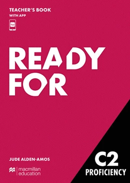 Abbildung von Alden-Amos | Ready for C2 Proficiency. Teacher's Book with Digital Student's Book and App | 1. Auflage | 2024 | beck-shop.de