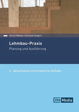 Abbildung von Röhlen / Ziegert | Lehmbau-Praxis - Buch mit E-Book | 4. Auflage | 2025 | beck-shop.de