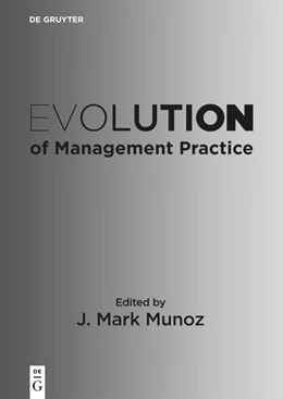 Abbildung von Munoz | Evolution of Management Practice | 1. Auflage | 2025 | beck-shop.de