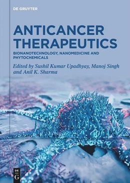 Abbildung von Upadhyay / Singh | Anticancer Therapeutics | 1. Auflage | 2024 | beck-shop.de