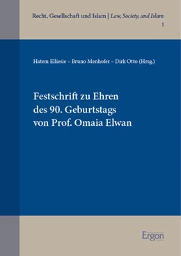 Abbildung von Elliesie / Menhofer | Festschrift zu Ehren des 90. Geburtstags von Prof. Omaia Elwan | 1. Auflage | 2024 | 1 | beck-shop.de