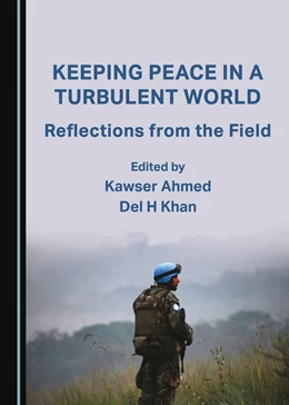 Abbildung von Ahmed / Khan | Keeping Peace in a Turbulent World | 1. Auflage | 2024 | beck-shop.de