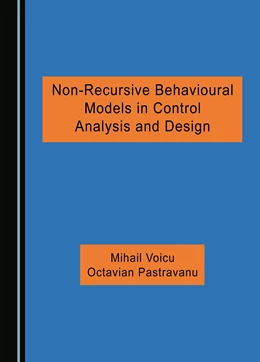Abbildung von Voicu / Pastravanu | Non-Recursive Behavioural Models in Control Analysis and Design | 1. Auflage | 2024 | beck-shop.de