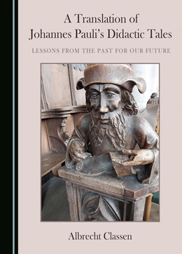 Abbildung von Classen | A Translation of Johannes Pauli's Didactic Tales | 1. Auflage | 2024 | beck-shop.de