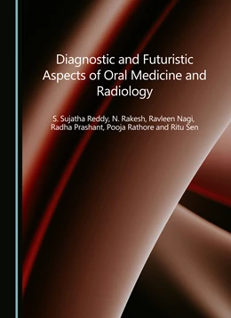 Abbildung von Reddy / Rakesh | Diagnostic and Futuristic Aspects of Oral Medicine and Radiology | 1. Auflage | 2024 | beck-shop.de