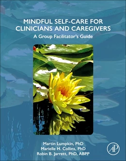 Abbildung von Lumpkin / Collins | Mindful Self-Care for Clinicians and Caregivers | 1. Auflage | 2025 | beck-shop.de