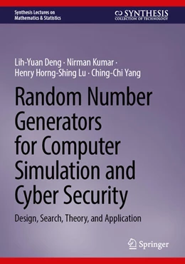 Abbildung von Deng / Kumar | Random Number Generators for Computer Simulation and Cyber Security | 1. Auflage | 2025 | beck-shop.de