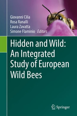 Abbildung von Cilia / Ranalli | Hidden and Wild: An Integrated Study of European Wild Bees | 1. Auflage | 2025 | beck-shop.de